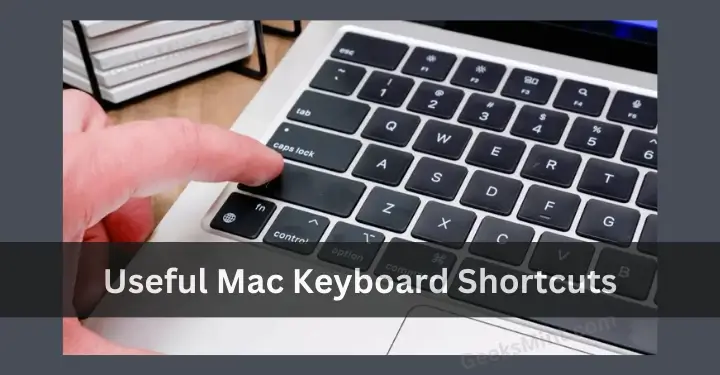 Useful Mac Keyboard Shortcuts