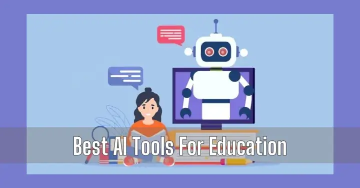 Best AI Tools for Education